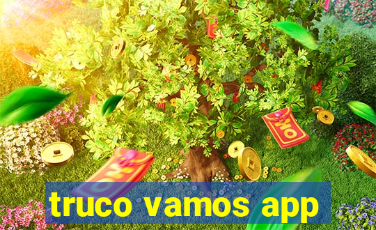 truco vamos app